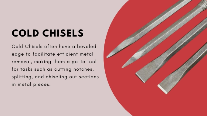 An Infographic about Cold Chisels