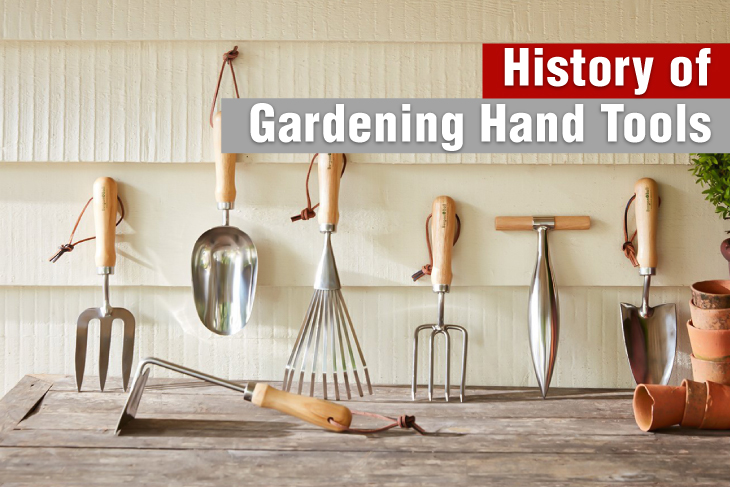 History of gardening hand tools