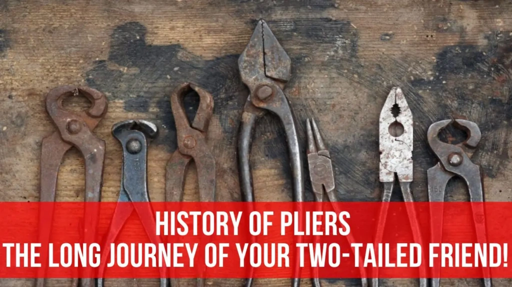 History of Pliers