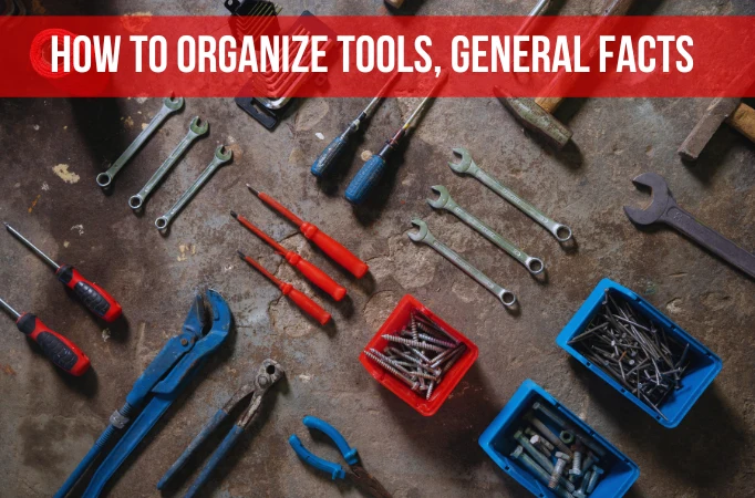 general tips on organizing tools