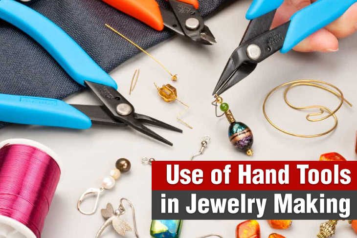 Use of hand tools in jewelry making