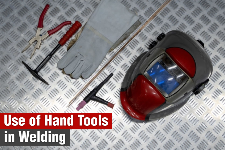 Use of hand tools in welding