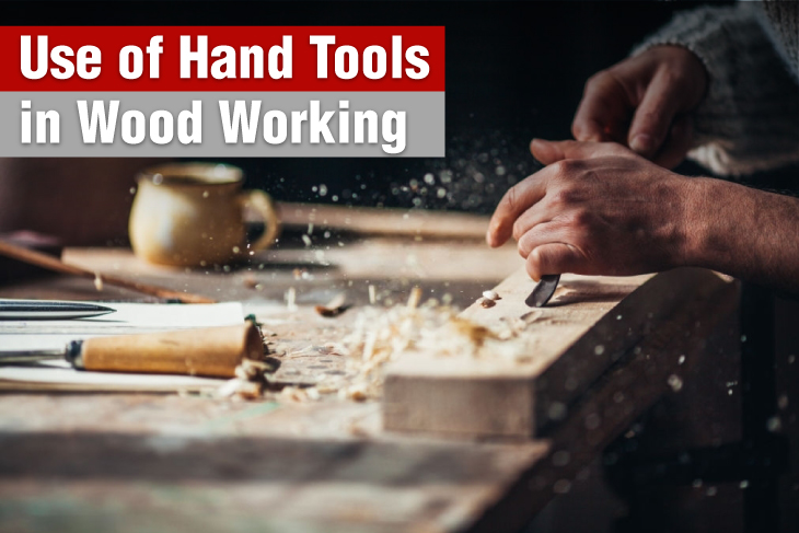 Use of hand tools in woodworking