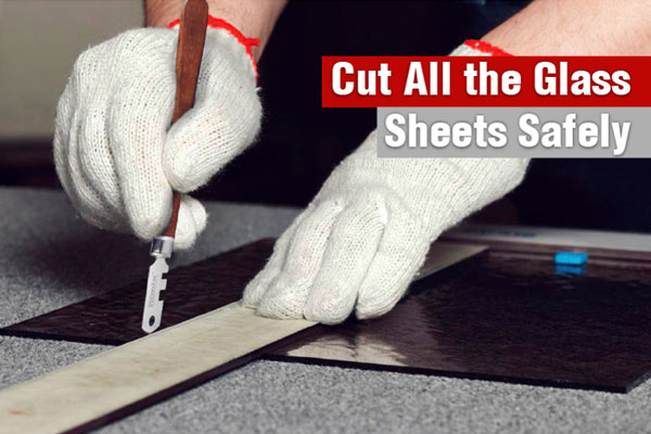 Cut-All-the-Glass-Sheets-Safely-ronix-tools