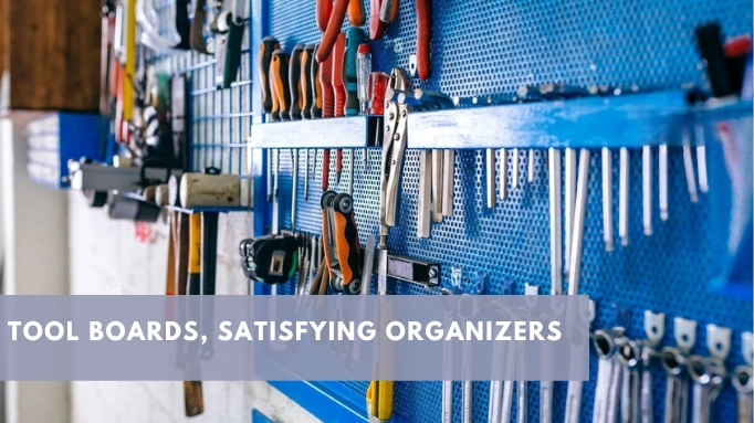 Tool Boards, Satisfying Organizers