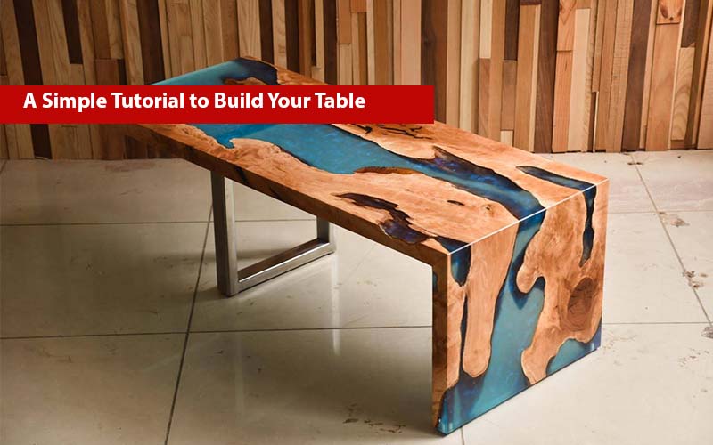 A-Simple-Tutorial-to-Build-Your-Own-Table