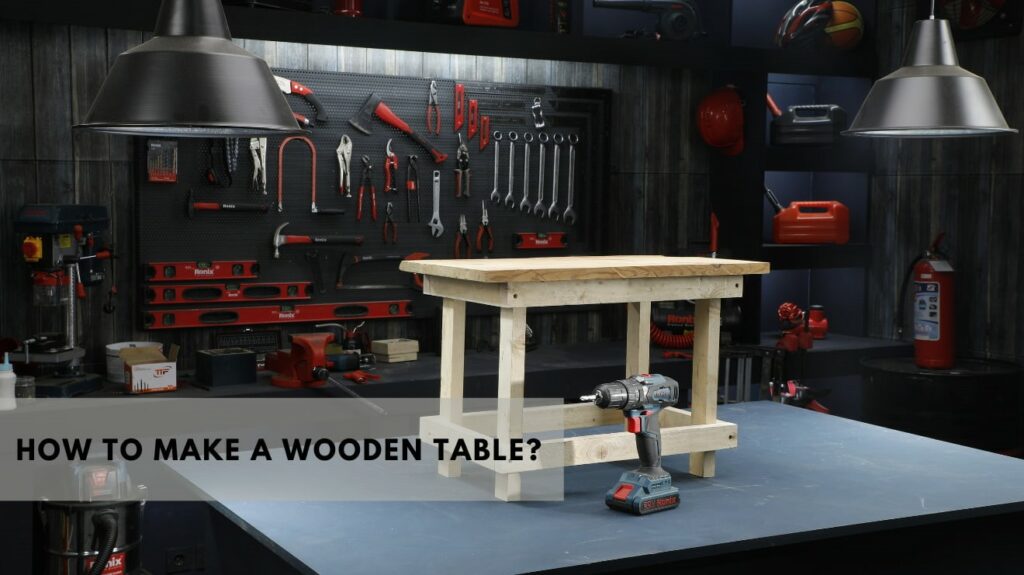 https://ronixtools.com/en/blog/wp-content/uploads/2021/03/cover-how-to-make-wooden-table-1024x575.jpg