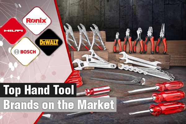 Top Hand Tool Brands on the Market