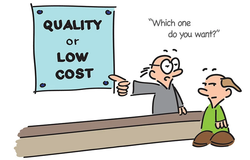 quality or low cost