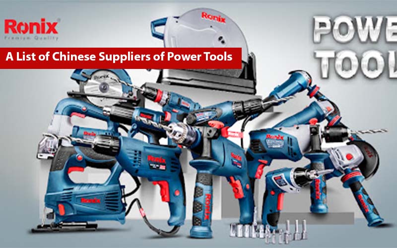 ronixtools.com/en/blog/a-list-of-chinese-suppliers-of-power-tools/