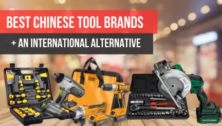 Best Chinese Tool Brands