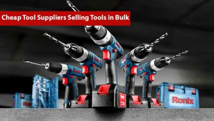 cheap tool suppliers selling tools in bulk