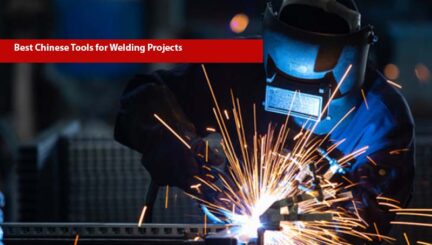 Best Chinese Tools for Welding Projects