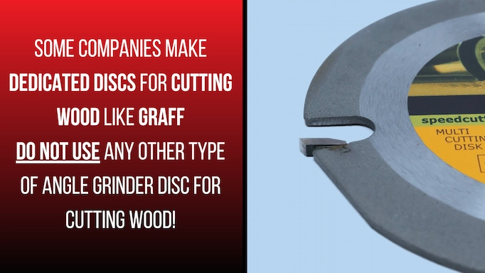 A wood-cutting disc/blade plus text about safety when using an angle grinder on wood