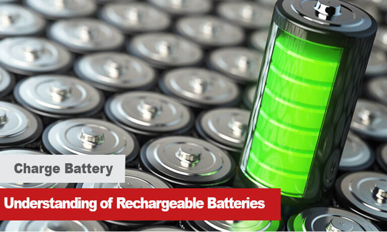 Understanding of Rechargeable Batteries