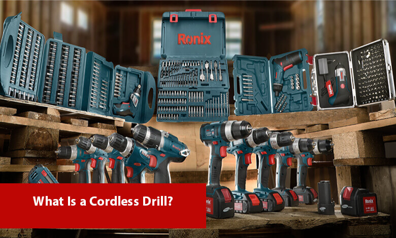 What Is a Cordless Drill?