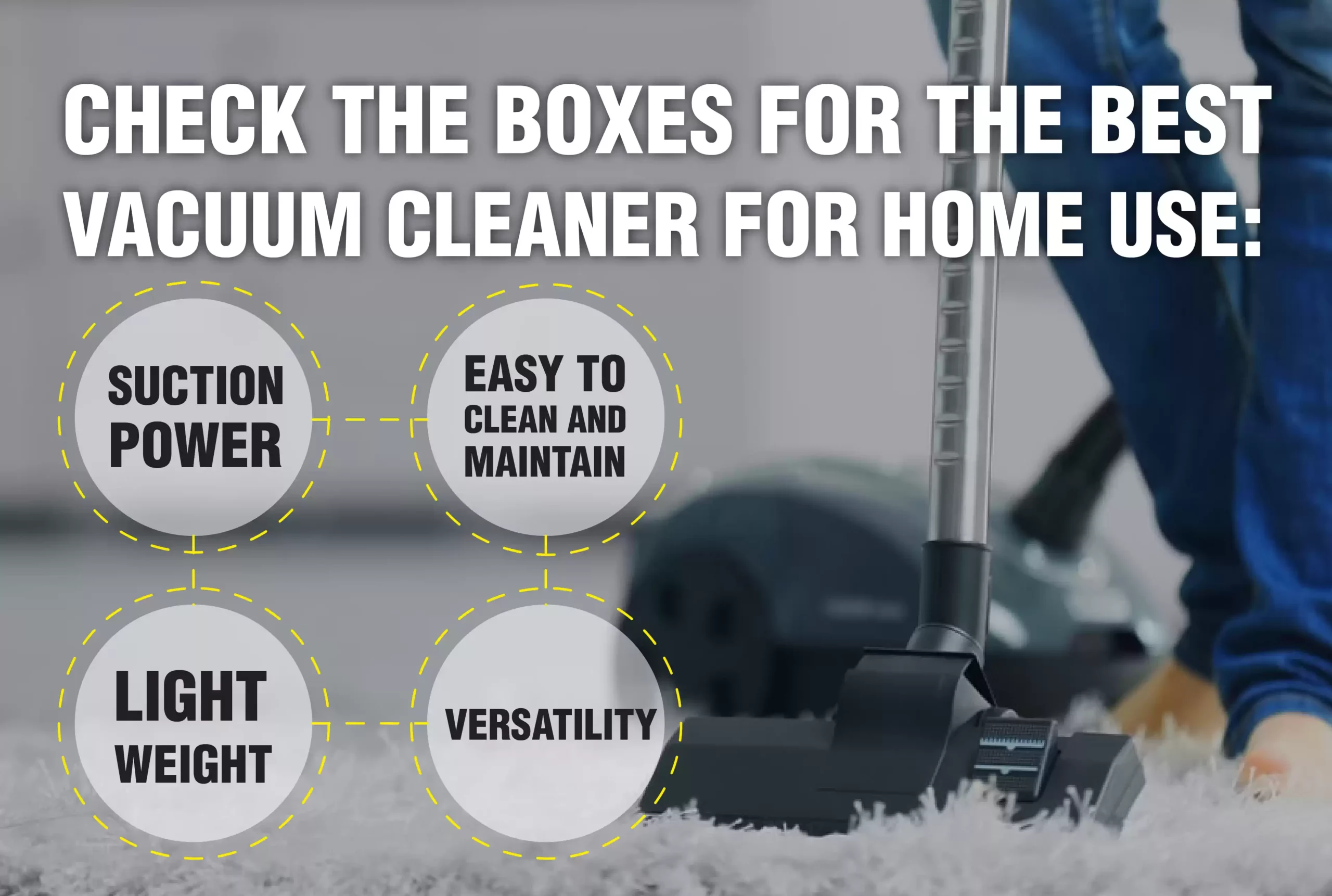 check the boxes for the best vacuum cleaner for home use
