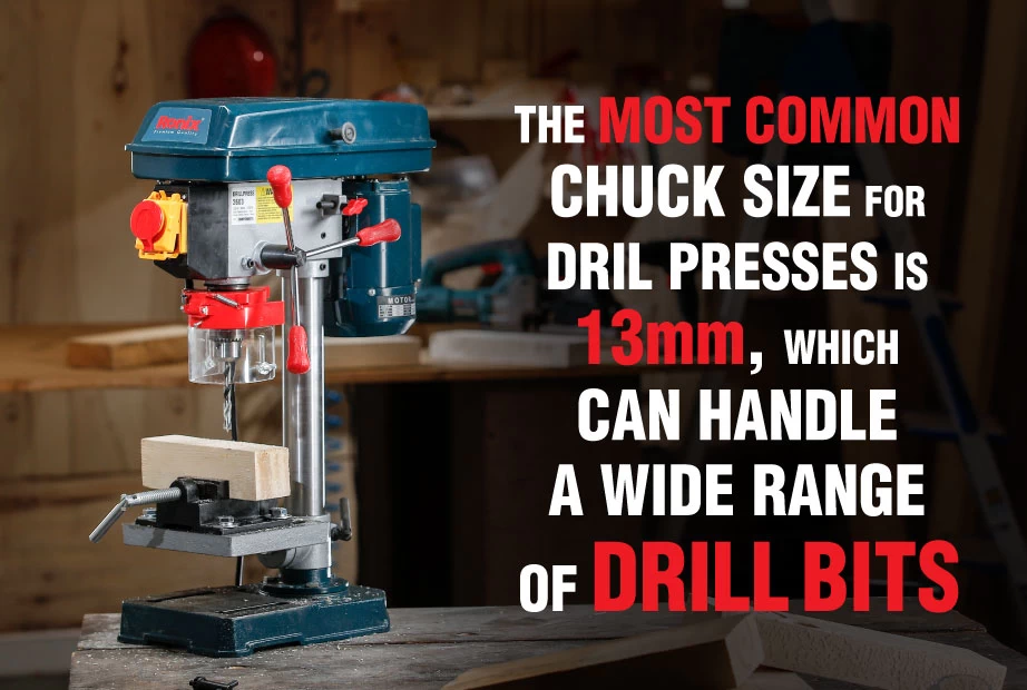 an infographic about the best drill press chuck size