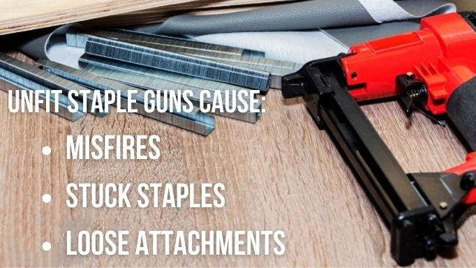 An infographic about the consequences of using an unfit staple gun