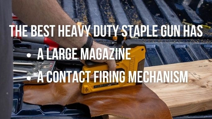 An infographic about the features of the best heavy-duty staple guns