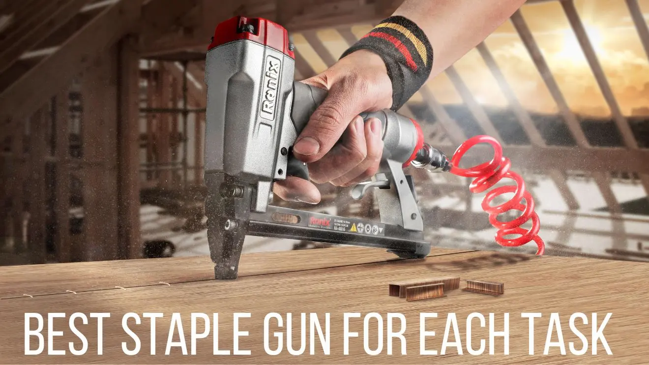 Best staple gun on sale for upholstery