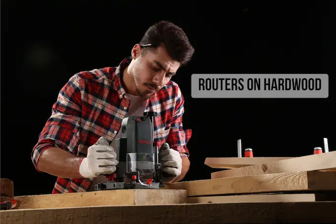 routers on hardwood