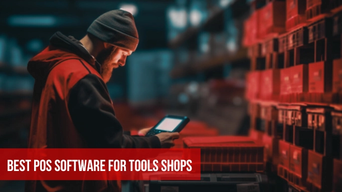 Best POS Software for Tools Shops