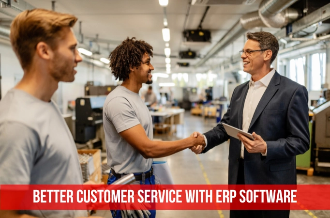 better customer service with ERP software