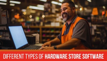 Introducing Different Types of Software That Are Essential in a Hardware Store