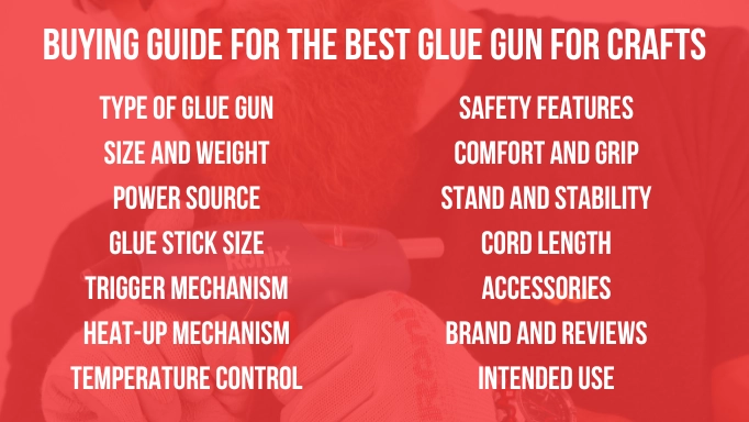 buying guide for the best glue gun for crafts