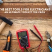 Best Tools For Electricians