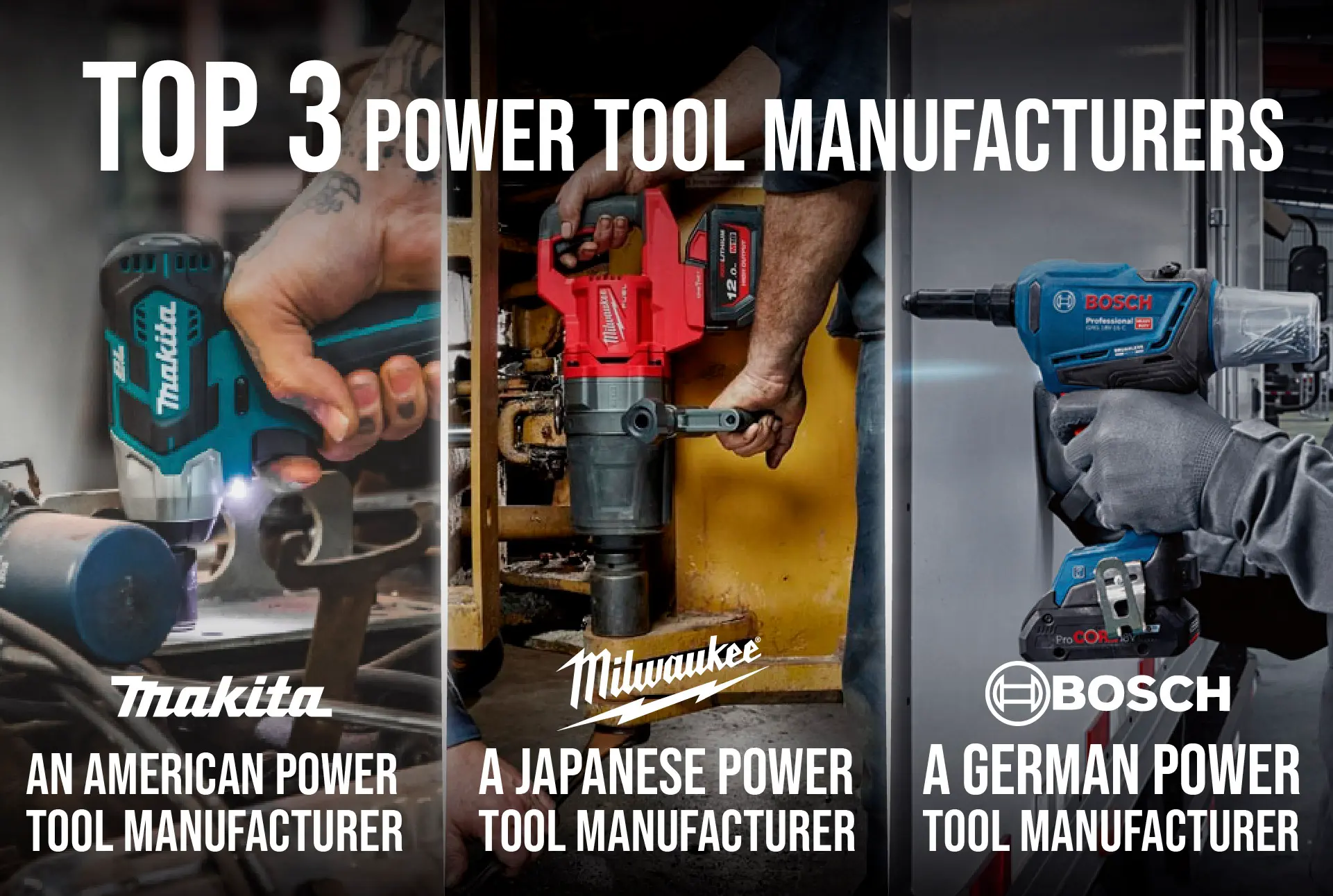 An Infographic about Top Power Tool Manufacturers