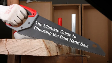 The Ultimate Guide to Choosing the Best Hand Saw: Top Picks and Expert Buying Advice