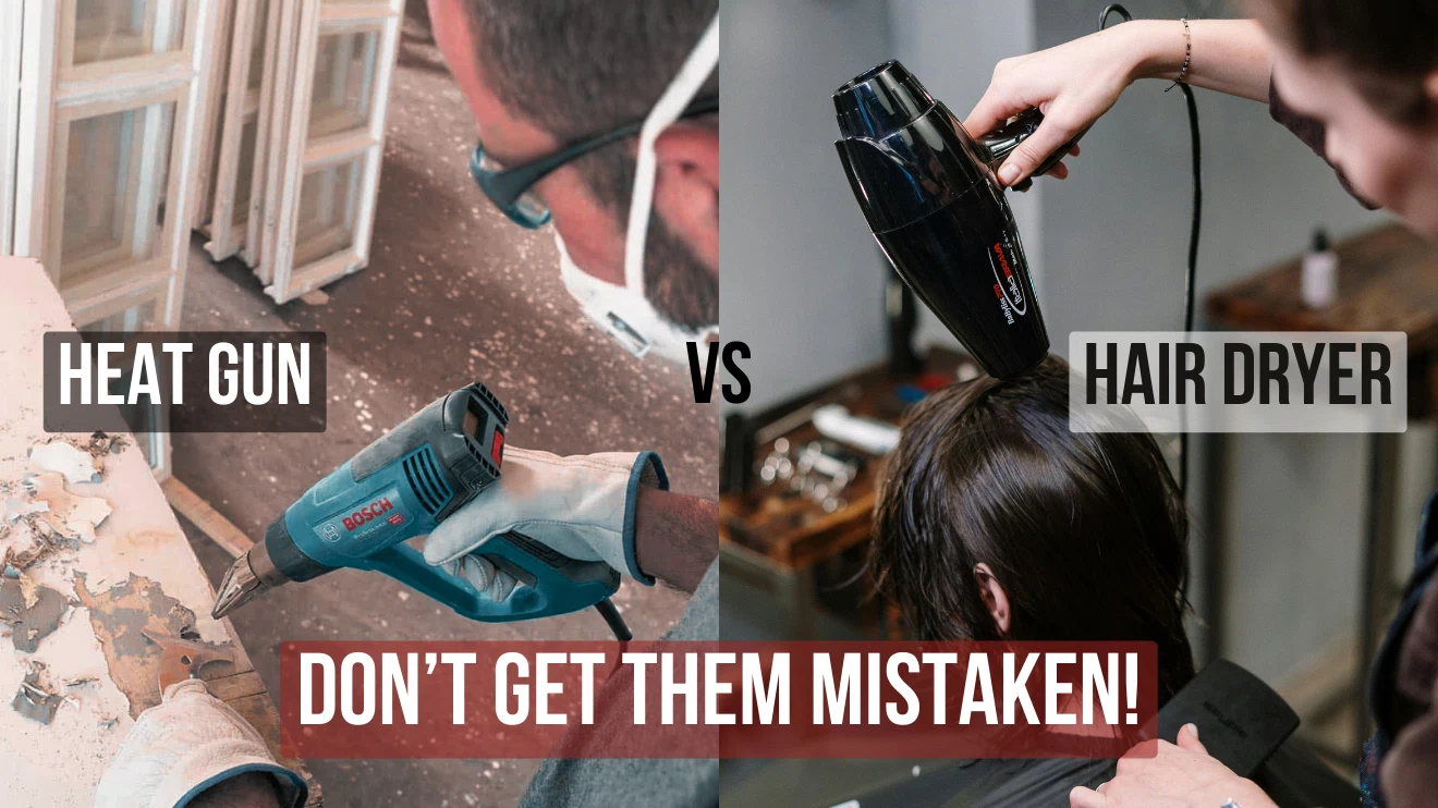 Heat Gun Vs. Hair Dryer Don t Get Them Mistaken