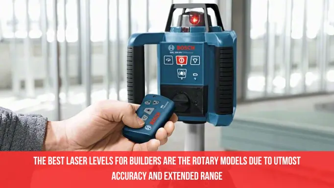 Bosch best laser level for builders