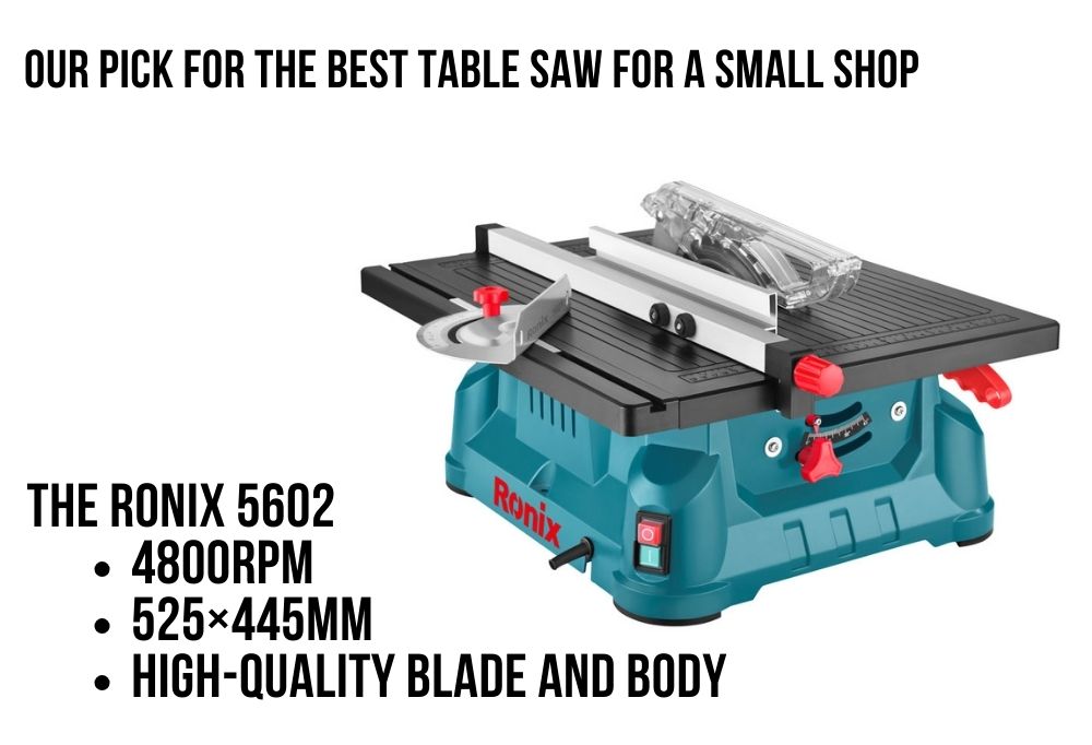 The Ronix 5602 as the best table saw for a small shop