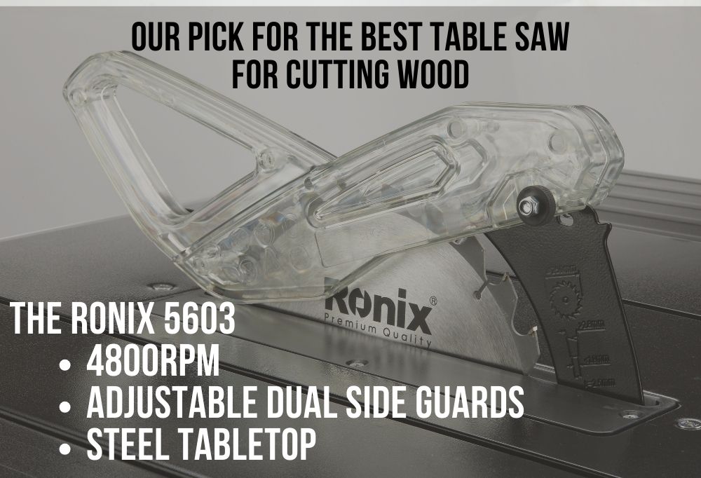 The Ronix 5603 as the best table saw for cutting wood