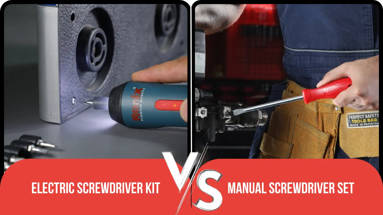 Electric screwdriver kit vs. manual screwdriver set